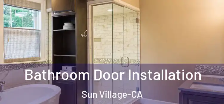  Bathroom Door Installation Sun Village-CA