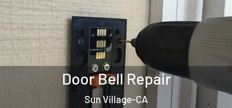  Door Bell Repair Sun Village-CA