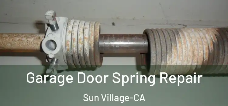  Garage Door Spring Repair Sun Village-CA